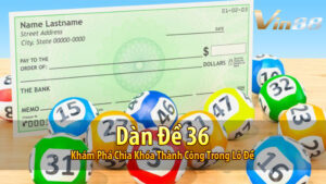 Dàn Đề 36