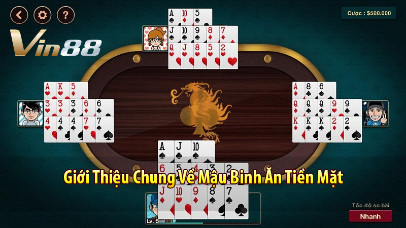 Giới Thiệu Chung Về Mậu Binh Ăn Tiền Mặt