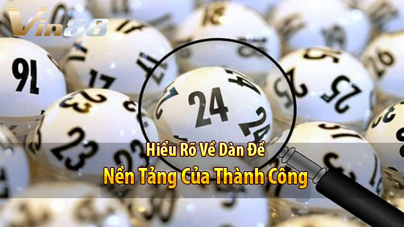 Hiểu Rõ Về Dàn Đề
