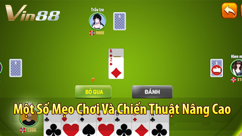 Một Số Mẹo Chơi Và Chiến Thuật Nâng Cao