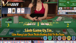 Sảnh Game Uy Tín